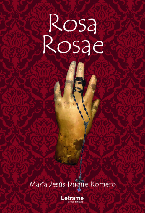Könyv Rosa, rosae Duque Romero