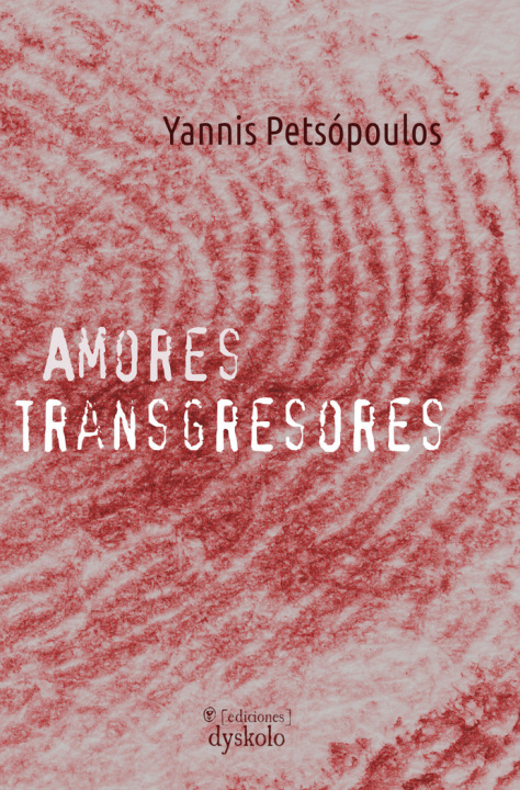 Book AMORES TRANSGRESORES PETSOPOULOS