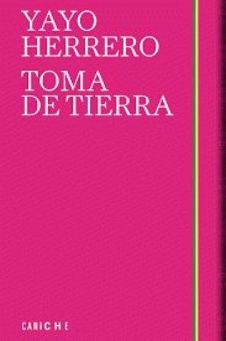 Knjiga Toma de tierra HERRERO