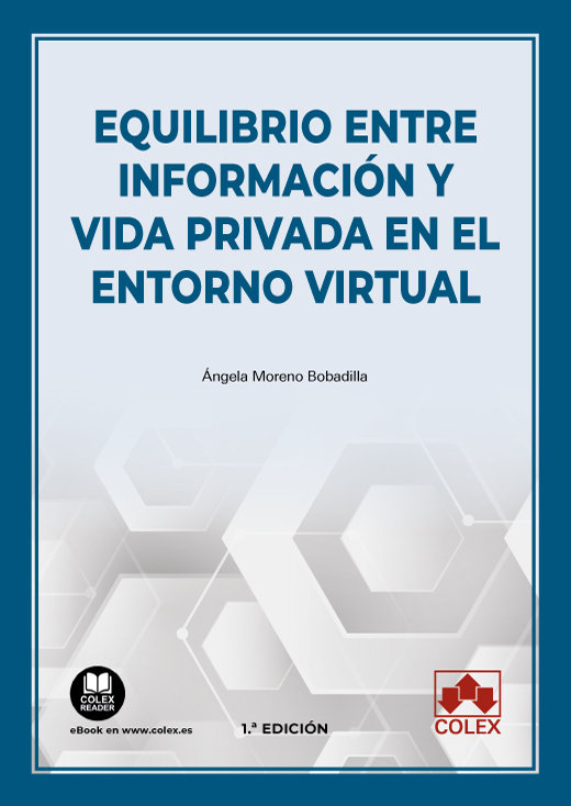 Kniha EQUILIBRIO ENTRE INFORMACION Y VIDA PRIVADA EN EL ENTORNO VI MORENO BOBADILLA