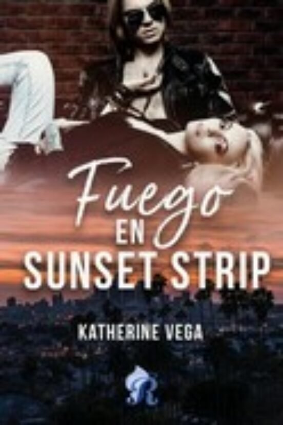 Knjiga FUEGO EN SUNSET STRIP VEGA