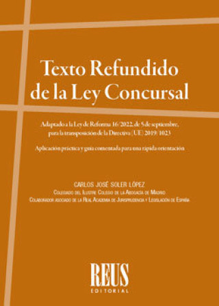Könyv TEXTO REFUNDIDO DE LA LEY CONCURSAL ADAPTADO A LA LEY DE RE SOLER LOPEZ