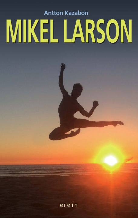 Knjiga Mikel Larson KAZABON AMIGORENA