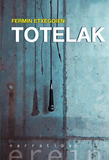 Buch Totelak FERMIN ETXEGOIEN
