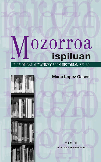 Libro Mozorroa ispiluan MANU LOPEZ GASENI