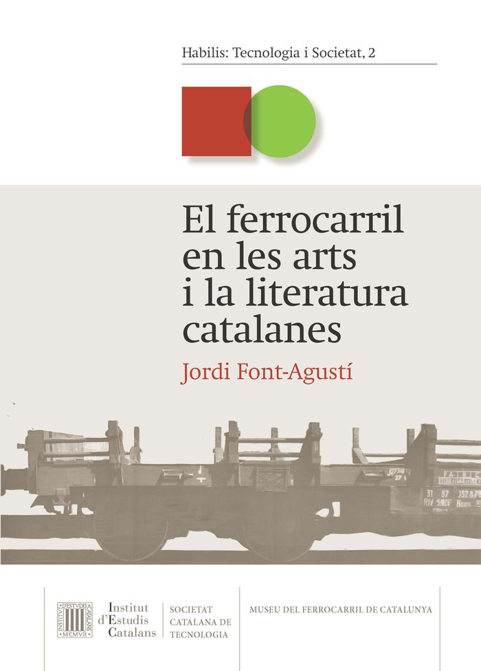 Kniha EL FERROCARRIL EN LES ARTS I LA LITERATURA CATALANES FONT-AGUSTI