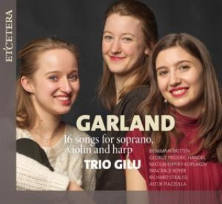 Zvok Garland (Songs For Soprano,Violin & Harp) 