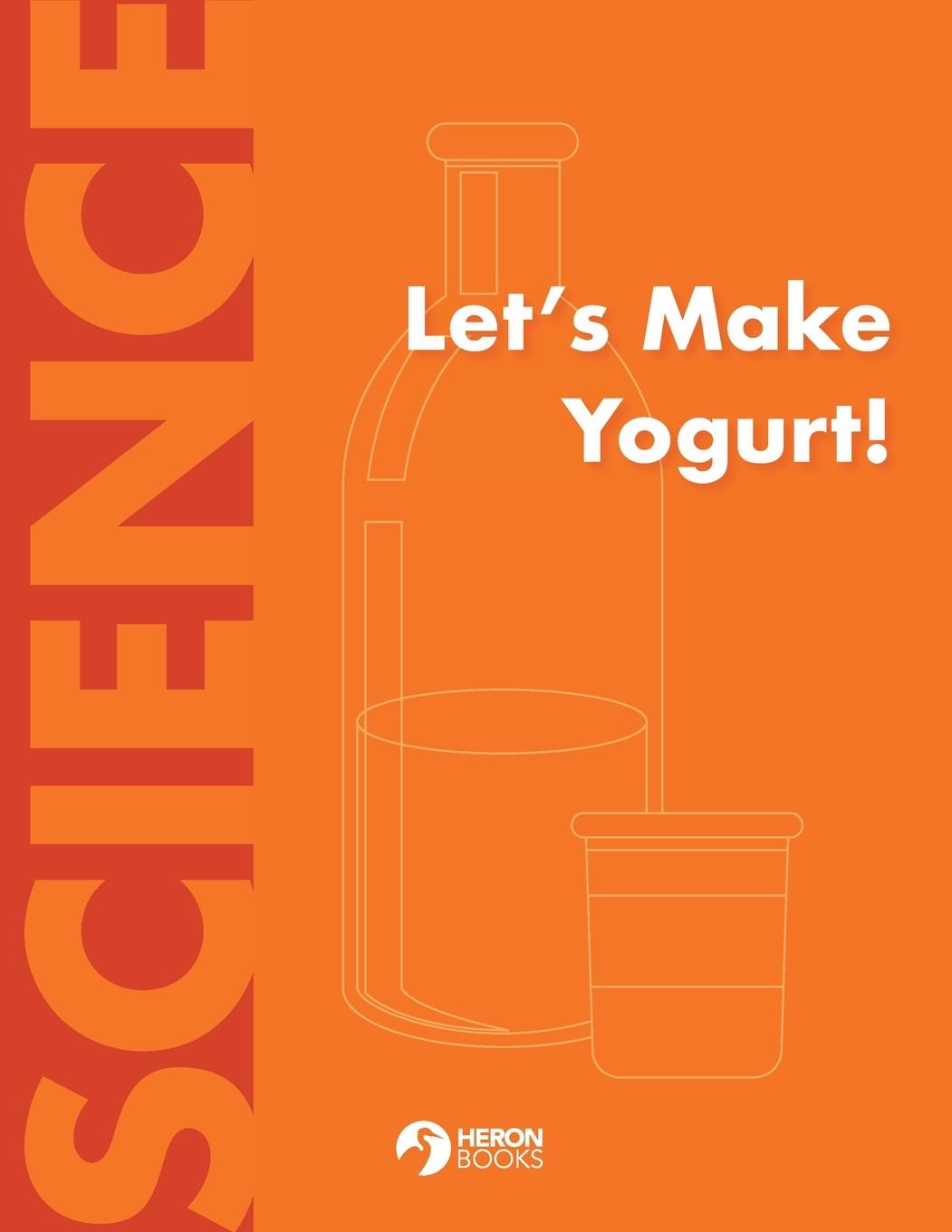 Книга Lets Make Yogurt 