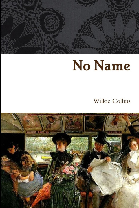 Knjiga No Name Wilkie Collins
