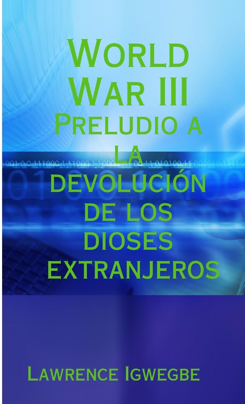 Knjiga World War III Lawrence Igwegbe