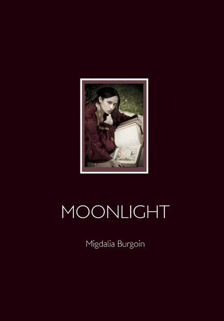 Książka Moonlight Migdalia Burgoin