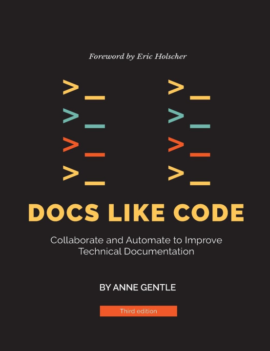 Knjiga Docs Like Code Anne Gentle