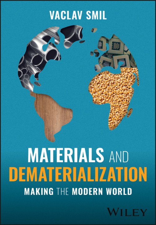 Книга Materials and Dematerialization: Making the Modern  World V Smil