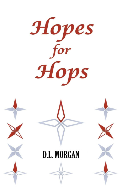 Buch Hopes for Hops D.L. Morgan