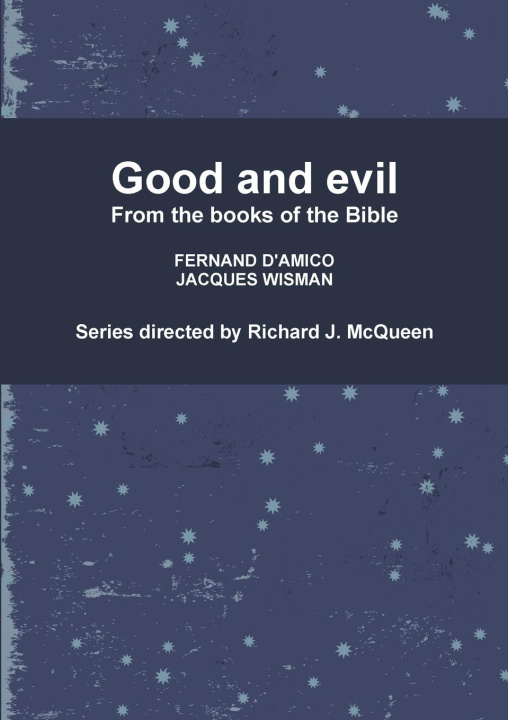 Knjiga Good and evil Fernand D'Amico