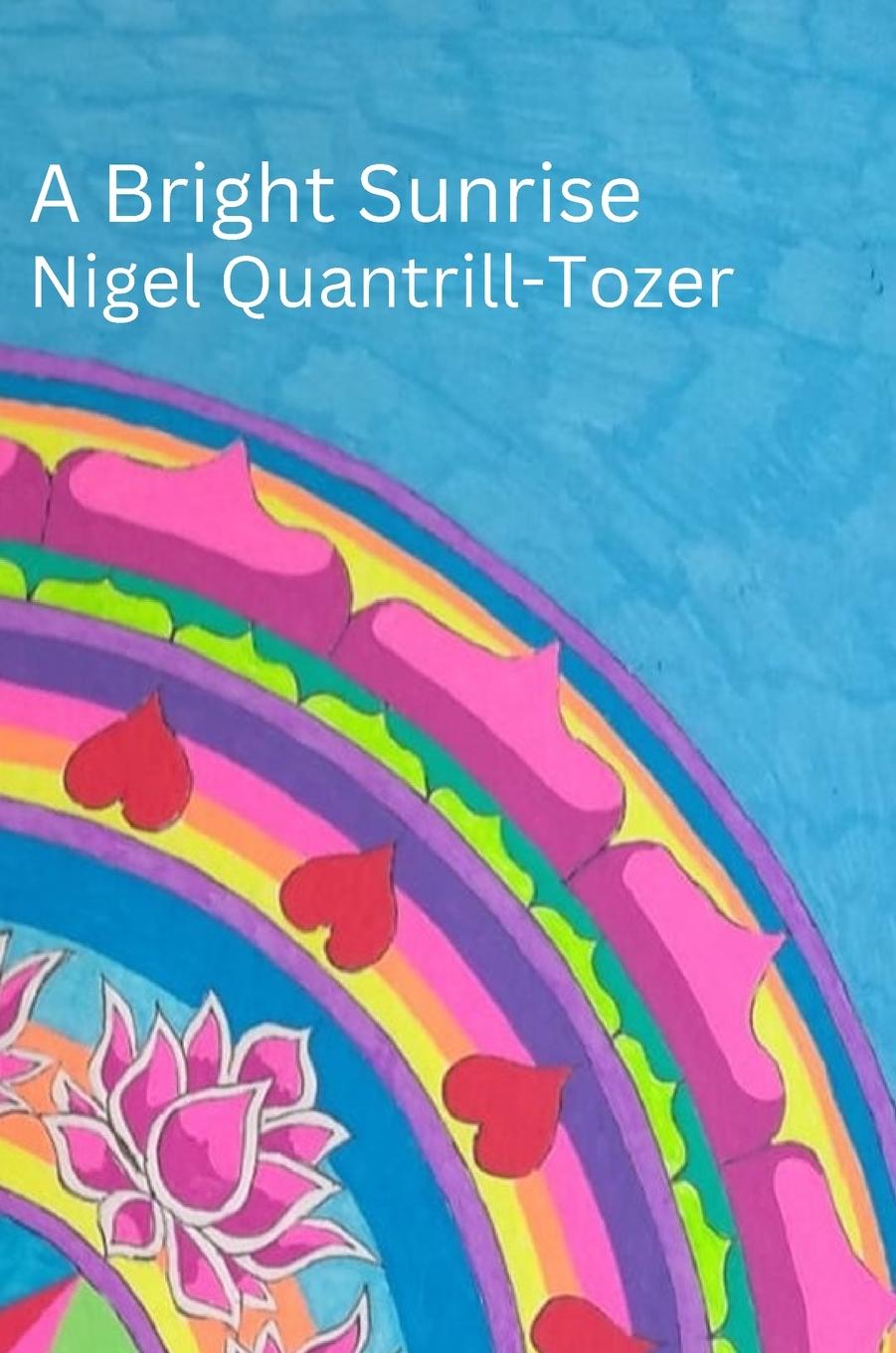Buch A Bright Sunrise Nigel Quantrill-Tozer