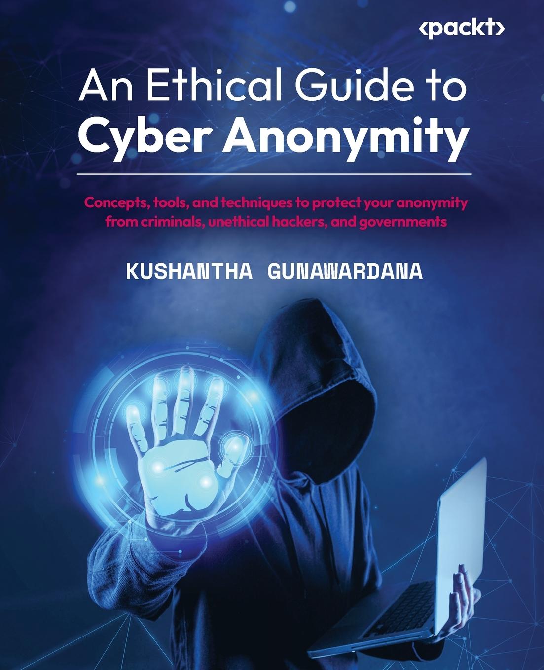 Könyv An Ethical Guide to Cyber Anonymity 
