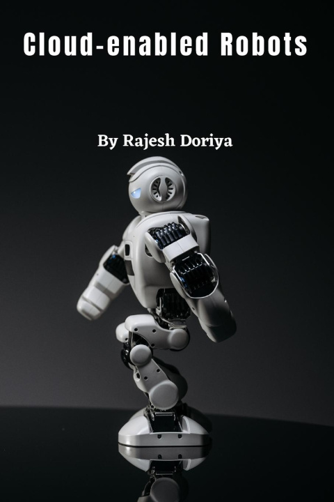 Könyv Cloud-enabled Robots 