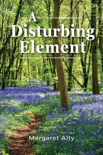 Book A Disturbing Element Margaret Alty