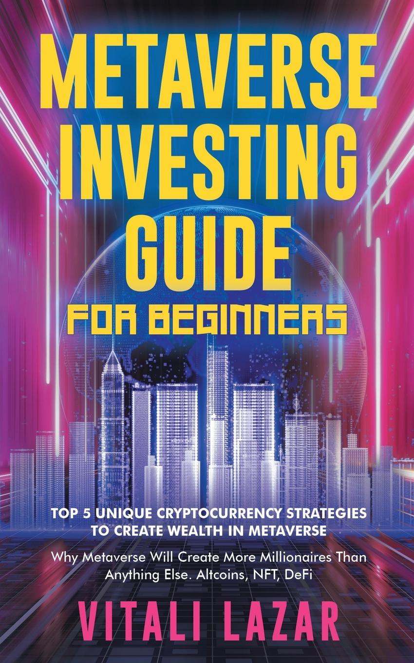 Libro Metaverse Investing Guide for Beginners Vitali Lazar