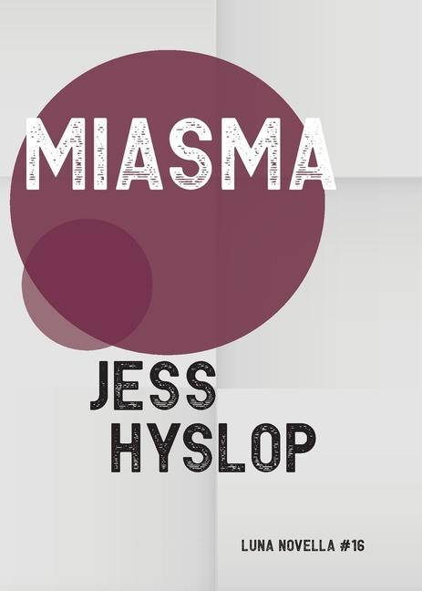 Knjiga Miasma Jess Hyslop