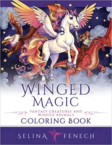 Könyv Winged Magic - Fantasy Creatures and Winged Animals Coloring Book Selina Fenech