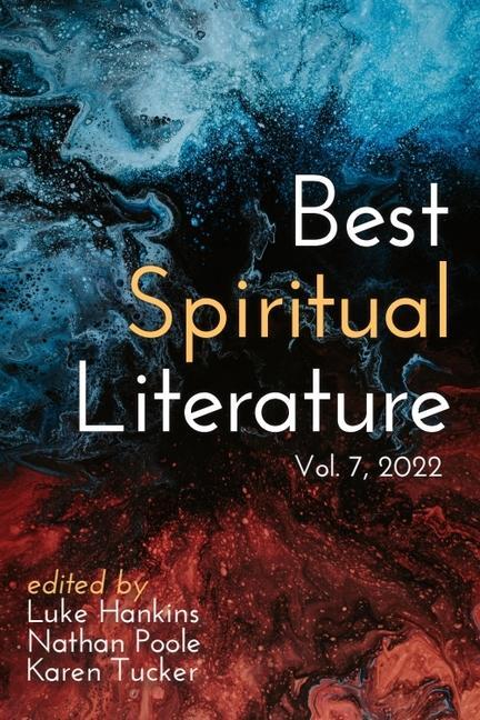 Kniha Best Spiritual Literature: Vol. 7, 2022 Nathan Poole