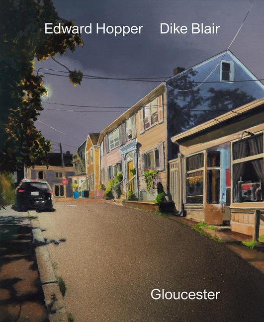 Carte Dike Blair & Edward Hopper: Gloucester 