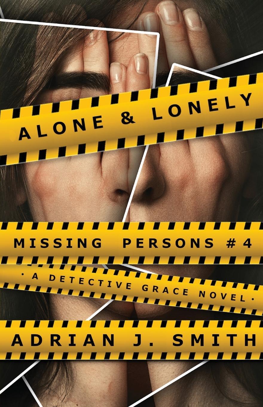 Knjiga Alone & Lonely Adrian J. Smith