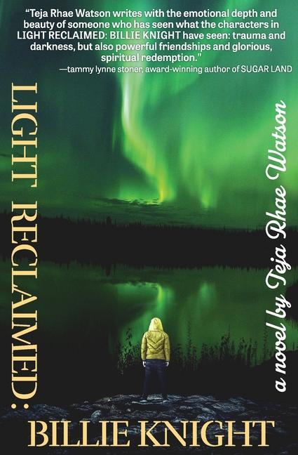Buch Light Reclaimed: Billie Knight Teja Rhae Watson