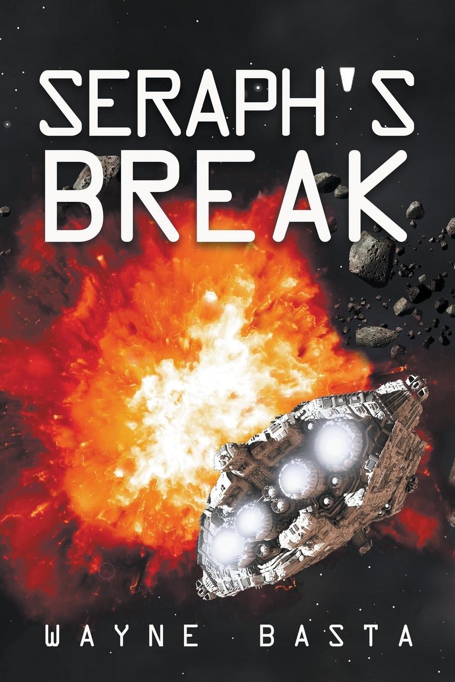 Knjiga Seraph's Break Wayne Basta