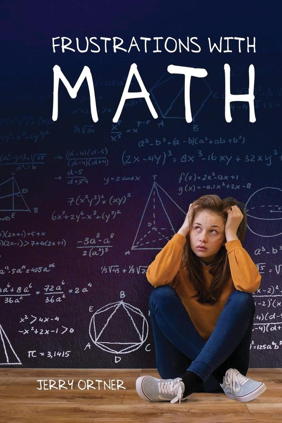Knjiga Frustrations with Math Jerry Ortner