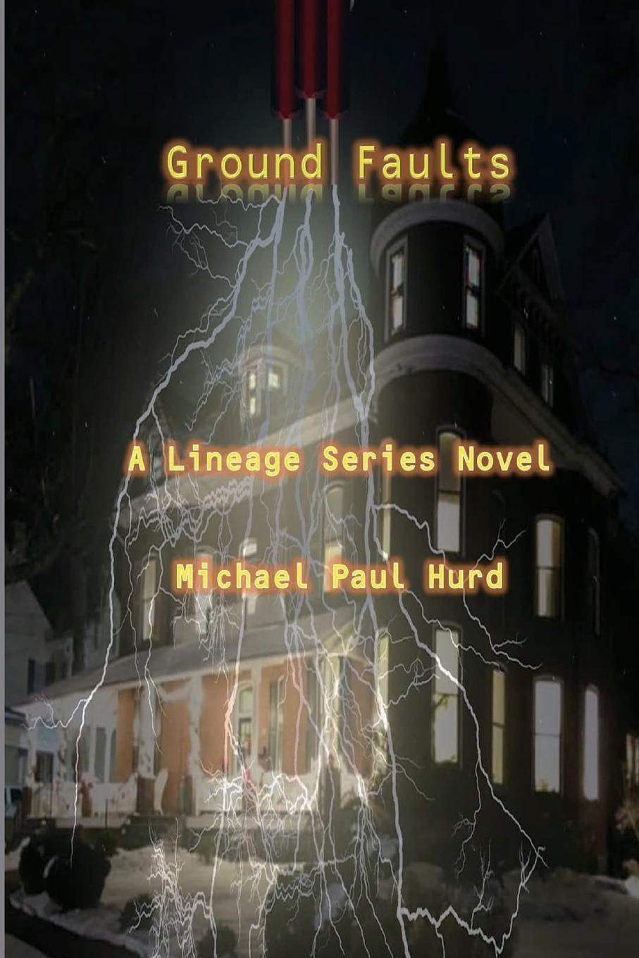 Kniha Ground Faults Michael Paul Hurd