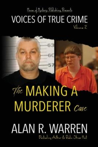 Knjiga The Making A Murderer Case Alan R. Warren