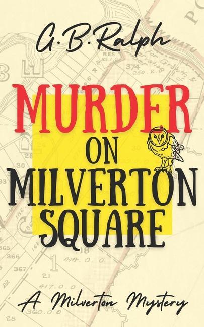 Buch Murder on Milverton Square G. B. Ralph