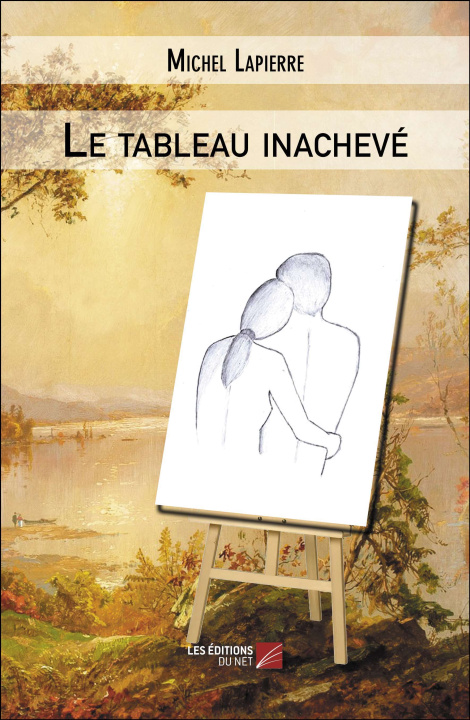 Knjiga Le tableau inachevé Lapierre