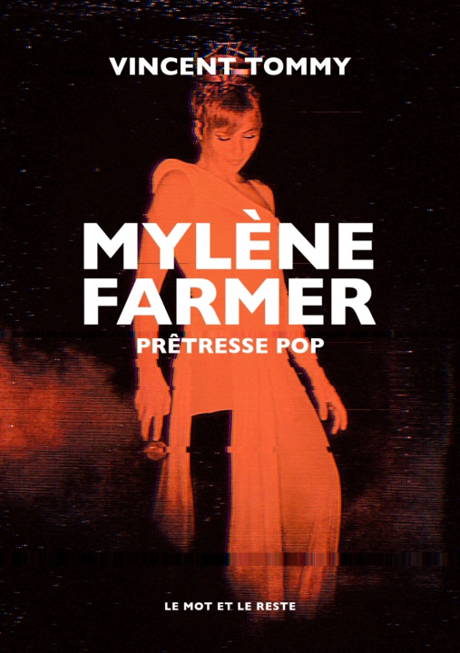 Könyv Mylène Farmer - La prêtresse pop Vincent TOMMY