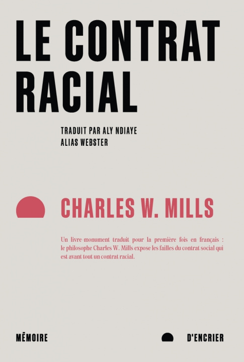 Kniha Le contrat racial Charles W. MILLS