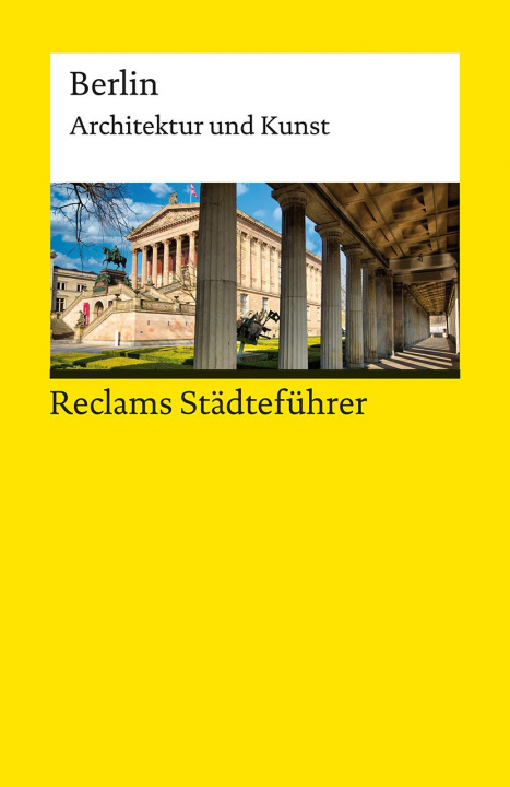Knjiga Reclams Städteführer Berlin Elisabeth Wünsche-Werdehausen