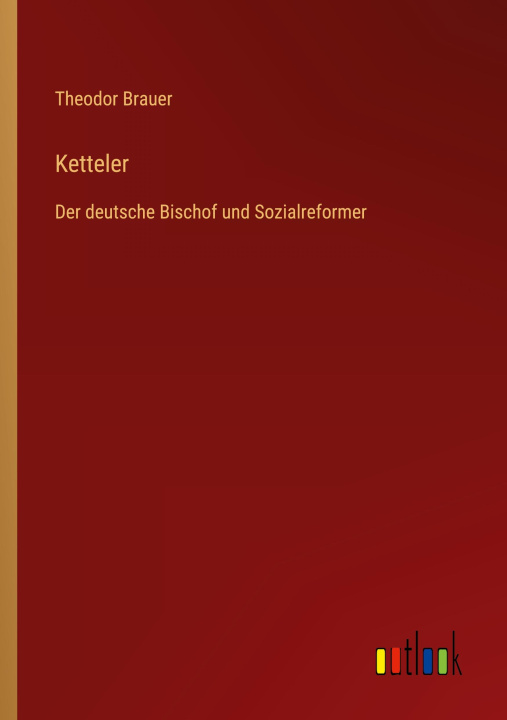 Knjiga Ketteler Theodor Brauer