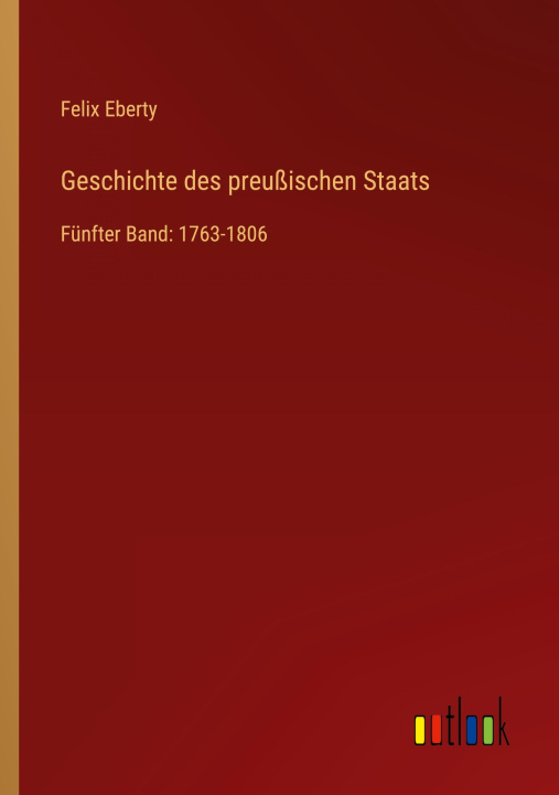 Buch Geschichte des preußischen Staats Felix Eberty