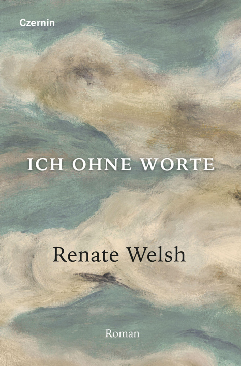 Knjiga Ich ohne Worte Renate Welsh