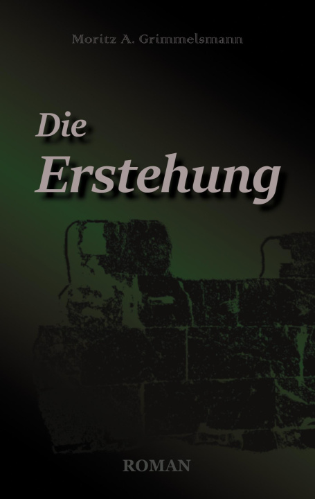 Knjiga Die Erstehung 