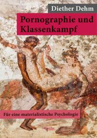 Kniha Pornographie und Klassenkampf 