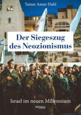 Kniha Der Siegeszug des Neozionismus 