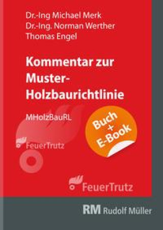 Kniha Kommentar zur Muster-Holzbaurichtlinie (MHolzBauRL) - mit E-Book (PDF) Norman Werther