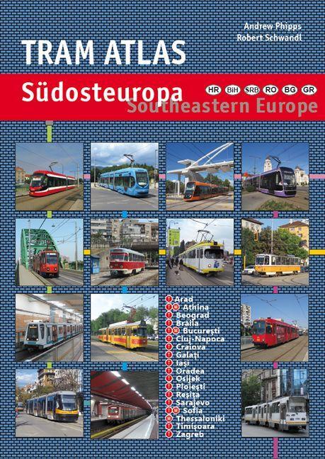Книга Tram Atlas Südosteuropa/Southeastern Europe Robert Schwandl