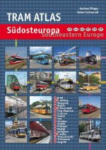 Könyv Tram Atlas Südosteuropa/Southeastern Europe Robert Schwandl
