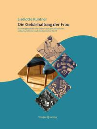 Buch Die Gebärhaltung der Frau 