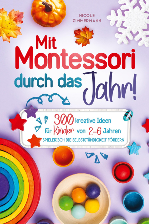 Könyv Mit Montessori durch das Jahr! 